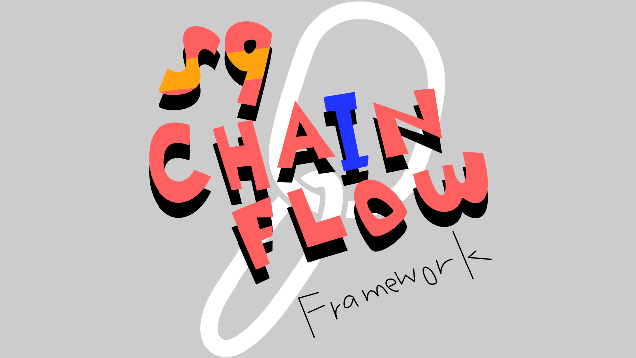 S9 Chain Flow